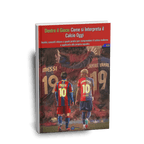 Dentro il Gioco: Come si Interpreta il Calcio Oggi
